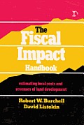 Fiscal Impact Handbook Estimating Local Costs & Land Development