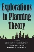Explorations in Planning Theory