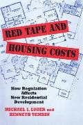 Red Tape and Housing Costs: How Regulation Affects New Residential Development