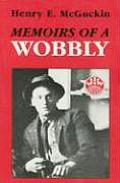 Memoirs Of A Wobbly