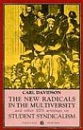 The New Radicals in The Multiversity and Other Sds Writings on Student Syndicalism