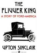 Flivver King A Story Of Ford America