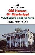 Pelican Guide to Old Homes of Mississippi Columbus & the North