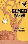 Gumbo Ya Ya A Collection Of Louisiana