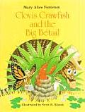 Clovis Crawfish and the Big B?tail