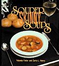 Souper Skinny Soups
