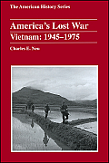 America's Lost War: Vietnam, 1945 - 1975