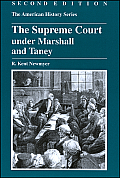 Supreme Court Under Marshall & Taney