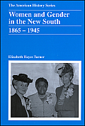 Women & Gender In The New South 1865 1945