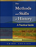 Methods & Skills of History A Practical Guide 3rd edition
