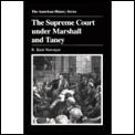 Supreme Court Under Marshall & Taney
