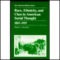 Race Ethnicity & Class In American Socia