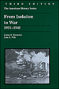 From Isolation To War 1931 1941