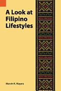 Look at Filipino Lifestyles