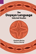The Doyayo Language: Selected Studies