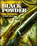 Advanced Black Powder Hunting
