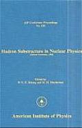 Hadron Substructure in Nuclear Physics