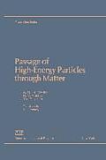 Passage of High Energy Particles Through Matter