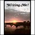 Writing Me!: A First Writing Course for Adults