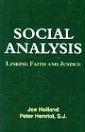 Social Analysis Linking Faith & Justice Revised & Enlarged Edition