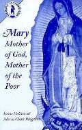 Mary Mother Of God Mother Of The Poor