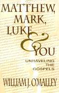 Matthew Mark Luke & You
