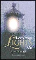 Keep Your Lights On Learn The Art Of S