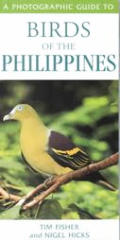 Photographic Guide To Birds Of The Philippines