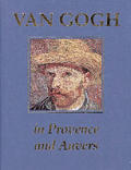 Van Gogh In Provence & Auvers