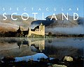 Spectacular Scotland