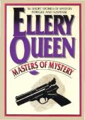 Masters Of Mystery: 56 Short Stories Of Mystery Intrigue and Suspense