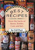 Best Recipes From The Backs Of Boxes Bottles Cans & Jars
