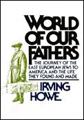 World Of Our Fathers The Journey Of The