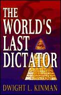 Worlds Last Dictator