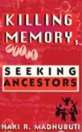 Killing Memory Seeking Ancestors