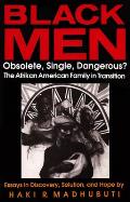 Black Men Obsolete Single Dangerous