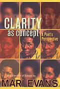 Clarity As Concept A Poets Perspective