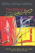 Fingernails Across the Chalkboard: Poetry and Prose on Hiv/AIDS from the Black Diaspora