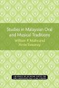 Studies in Malaysian Oral and Musical Traditions