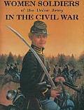Women Soldiers In The Civil War