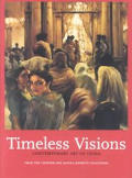 Timeless Visions Contemporary Art of India from the Chester &