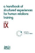 A Handbook of Structured Experiences for Human Relations Training, Volume 9