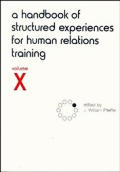 A Handbook of Structured Experiences for Human Relations Training, Volume 10