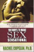 100 Ways To Make Sex Sensational Enjoy