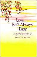 Love Isnt Always Easy