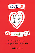 Love Is Me & You A Very Special Book for Your Heart from Mine