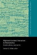 Highland Lowland Interaction in Mesoamerica Interdisciplinary Approaches