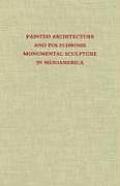 Painted Architecture & Polychrome Monumental Sculpture in Mesoamerica