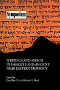 Writings & Speech in Israelite & Ancient Near Eastern Prophecy