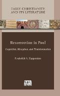 Resurrection in Paul: Cognition, Metaphor, and Transformation